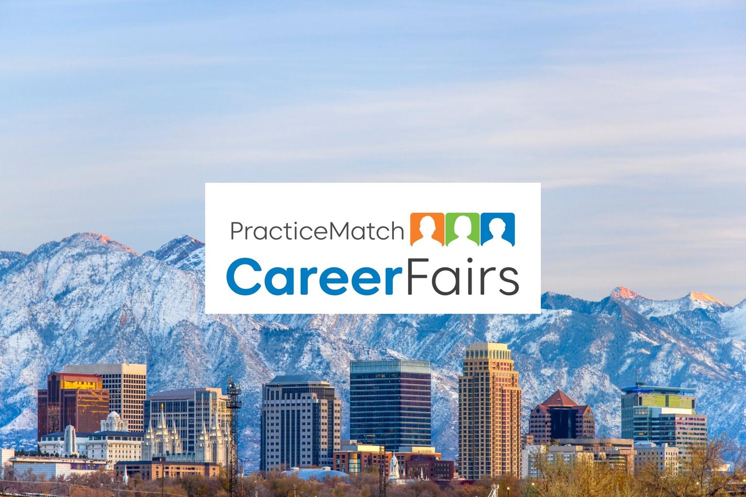 PracticeMatch Career Fair 2026 - Salt Lake City, Utah